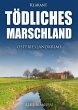 Tödliches Marschland. Ostfrieslandkrimi - Bild 1
