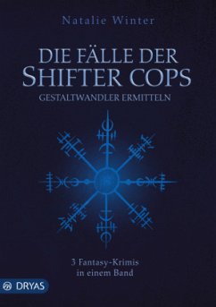 Die Fälle der Shifter Cops, 3 Teile - Winter, Natalie