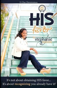 In HIS Favor - Moore, Stephanie D.