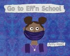 Go to Eff'n School