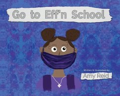 Go to Eff'n School - Reid, Amy