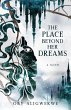 The Place Beyond Her Dreams - Bild 1