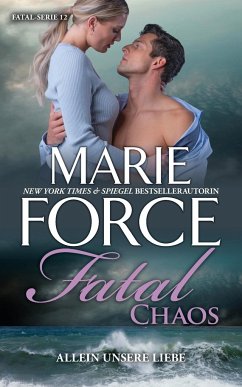 Fatal Chaos - Allein unsere Liebe - Force, Marie