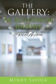 The Gallery: An Allegorical Journey: A Ride into Life Novella