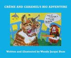 Crème and Caramel's Big Adventure
