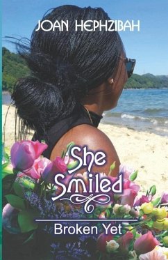 She Smiled: Broken Yet - Hephzibah, Joan