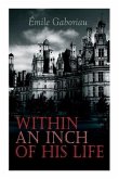 Within an Inch of His Life: Murder Mystery Novel