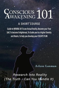 Conscious Awakening 101 - Lanman, Arlene