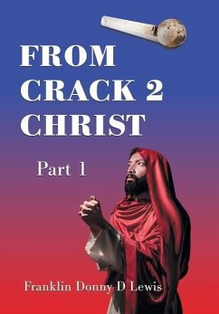 From Crack 2 Christ - Lewis, Franklin Donny D