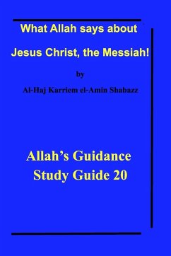 Cover What Allah says about Jesus Christ, the Messiah!