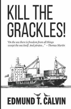 Kill The Grackles! - Calvin, Edmund T.