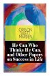He Can Who Thinks He Can, and Other... - Bild 1