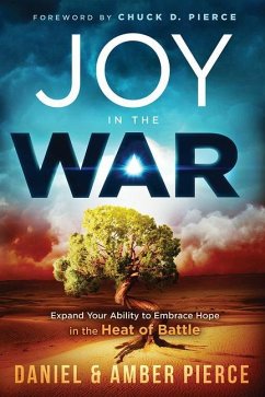 Joy in the War - Pierce, Daniel; Pierce, Amber