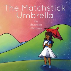 The Matchstick Umbrella - Fleming, Breellen
