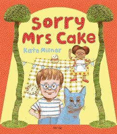 Sorry, Mrs. Cake! - Milner, Kate Jane
