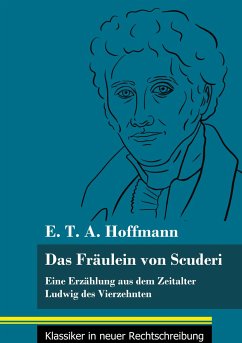 Das Fräulein von Scuderi - Hoffmann, E. T. A.