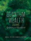 Quantum Wealth Journal