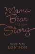 Mama Bear Tell Your Story - Bild 1