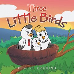 Three Little Birds - Harding, Bozena