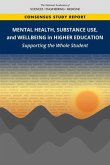 Mental Health, Substance Use, and Wellbeing in Higher Education
