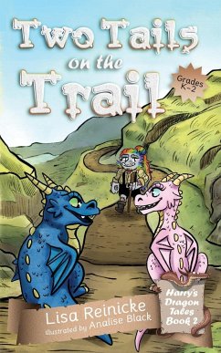 Two Tails on the Trail - Reinicke, Lisa