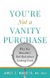 You're Not a Vanity Purchase - Bild 1