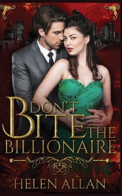 Don't Bite the Billionaire - Allan, Helen