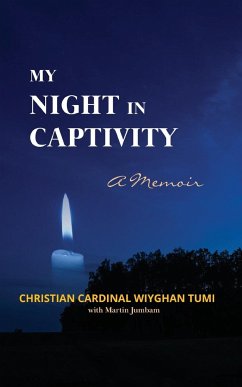 My Night in Captivity - Tumi, Christian Cardinal Wiyghan