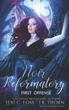 Noir Reformatory: First Offense - Thorn, Jennifer
