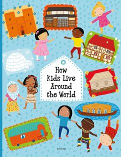 How Kids Live Around the World - Hanackova, Pavla;Harastova, Helena