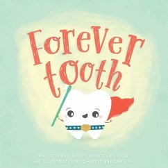 Forever Tooth - Montes de Oca, Lindsey