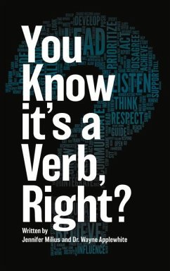 You Know It's a Verb, Right? - Applewhite, Wayne; Milius, Jennifer