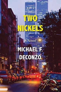 Two Nickels - Deconzo, Michael F.