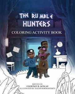 The Rumble Hunters Coloring Activity Book - Dunlap, Courtney B