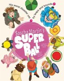 Sascha Martin's Super Ball: His worst disaster yet, by leaps and bounds