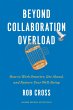 Beyond Collaboration Overload - Bild 1