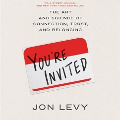 You're Invited Lib/E: The Art and Science of Cultivating Influence - Levy, Jon