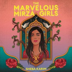 The Marvelous Mirza Girls - Karim, Sheba