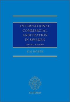 International Commercial Arbitration in Sweden - Hobér, Kaj
