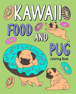 Kawaii Food and Pug Coloring Book - Paperland