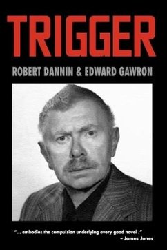 Trigger - Gawron, Edward; Dannin, Robert