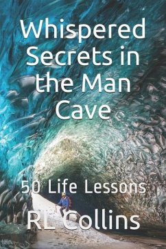 Whispered Secrets in the Man Cave - Collins, Rl