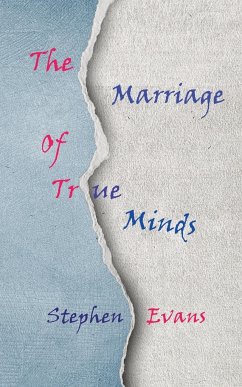 The Marriage of True Minds - Evans, Stephen