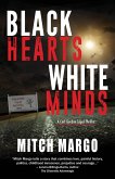 Black Hearts White Minds Black Hearts White Minds