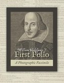 William Shakespeare's First Folio: A Photographic Facsimile