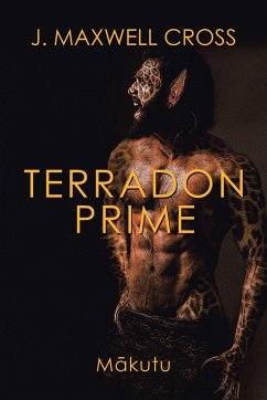 Terradon Prime - Cross, J. Maxwell