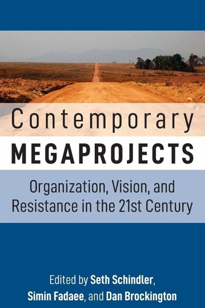 Contemporary Megaprojects