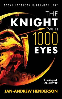 The Knight With 1000 Eyes - Henderson, Jan-Andrew