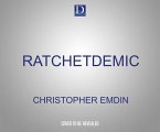 Ratchetdemic