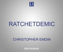 Ratchetdemic - Emdin, Christopher